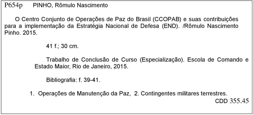 41 f.; 30 cm. Trabalho de Conclusão de Curso (Especialização).