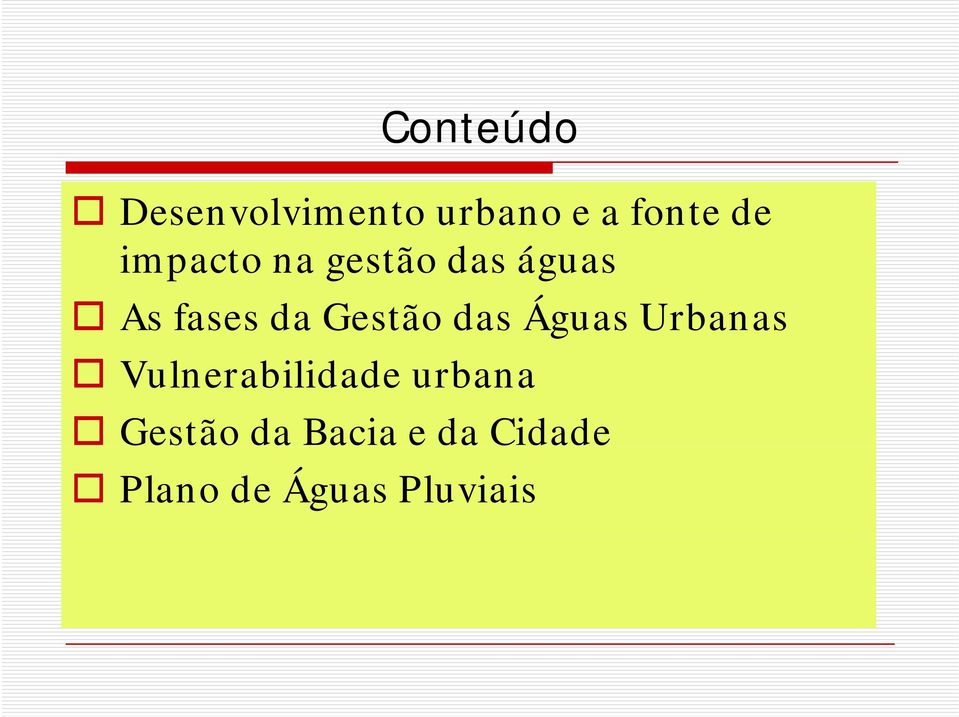 Gestão das Águas Urbanas Vulnerabilidade