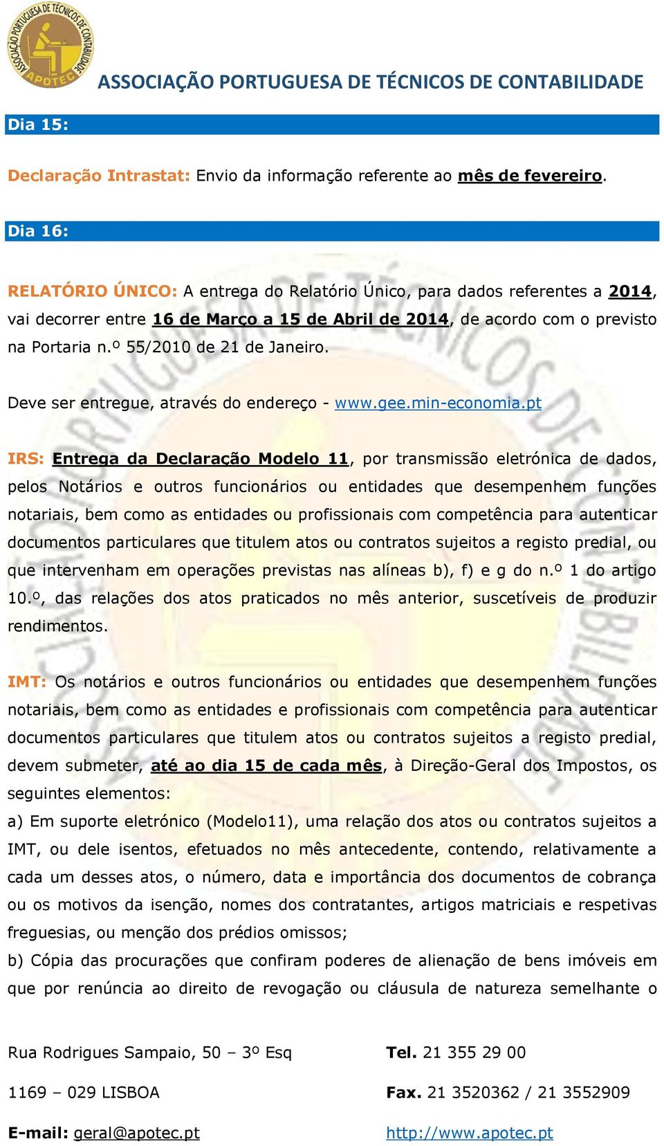 º 55/2010 de 21 de Janeiro. Deve ser entregue, através do endereço - www.gee.min-economia.