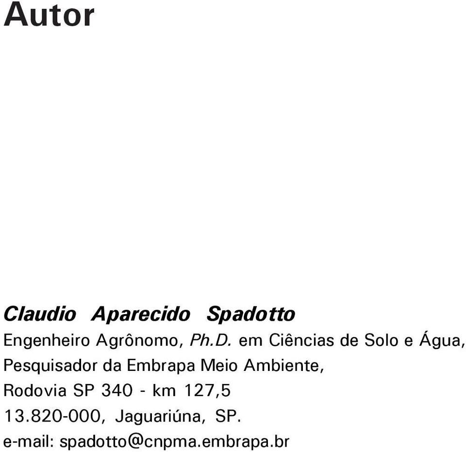 Embrapa Meio Ambiente, Rodovia SP 340 - km 127,5 13.