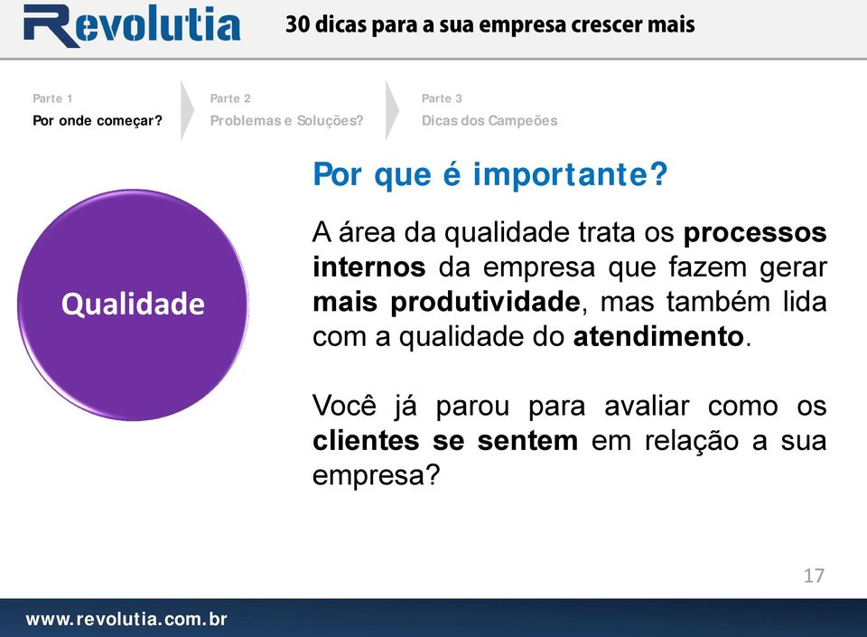 empresa que fazem gerar mais produtividade, mas também lida com