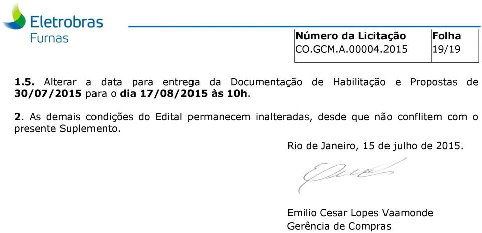 Alterar a data para entrega da Documentação de Habilitação e Propostas de 30/07/2015