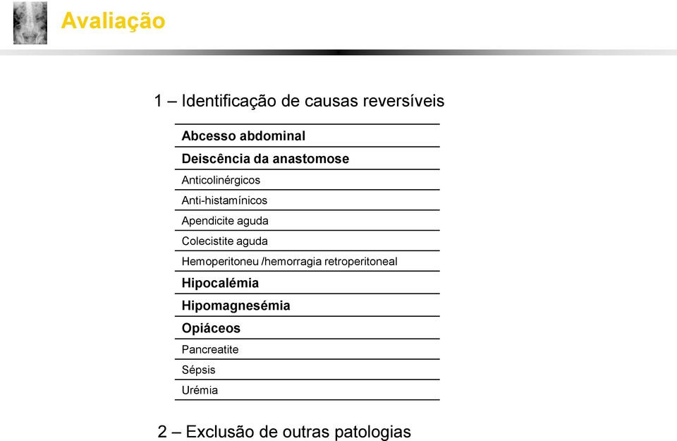 aguda Colecistite aguda Hemoperitoneu /hemorragia retroperitoneal