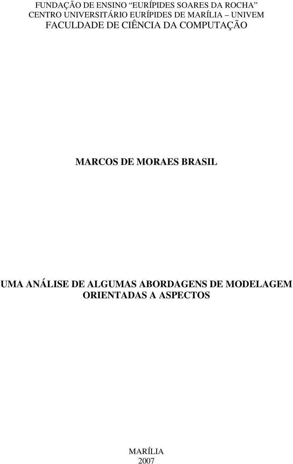 CIÊNCIA DA COMPUTAÇÃO MARCOS DE MORAES BRASIL UMA ANÁLISE