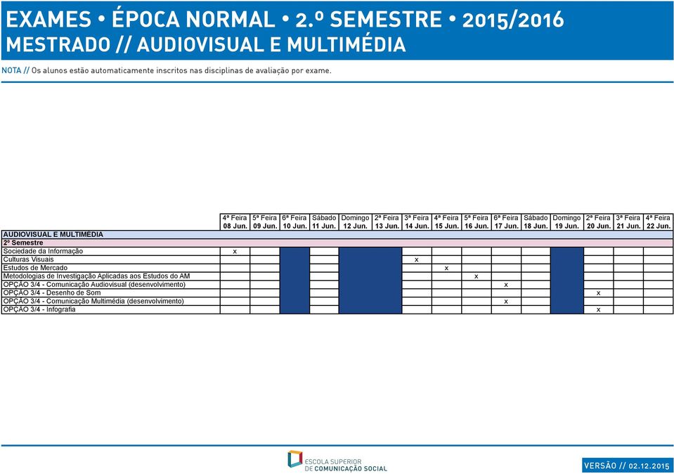 disciplinas de avaliação por eame.