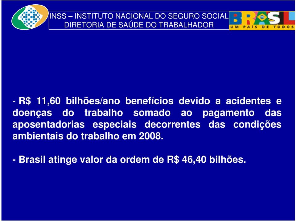 especiais decorrentes das condições ambientais do trabalho