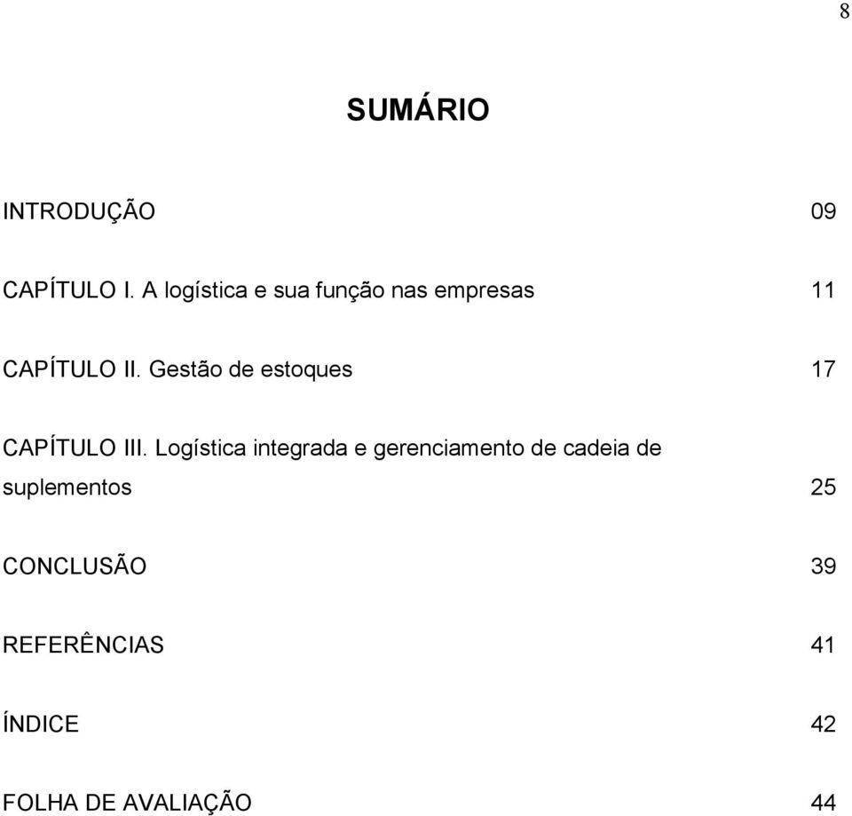 Gestão de estoques 17 CAPÍTULO III.