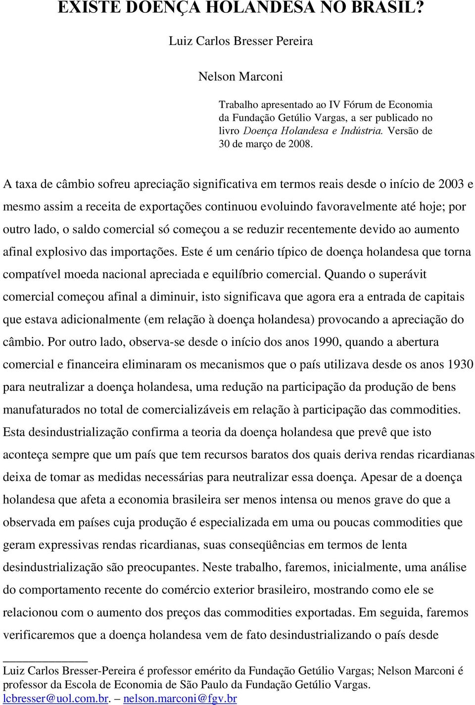 Versão de 30 de março de 2008.