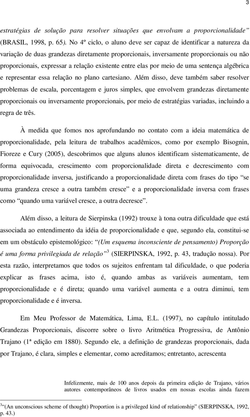 entre elas por meio de uma sentença algébrica e representar essa relação no plano cartesiano.