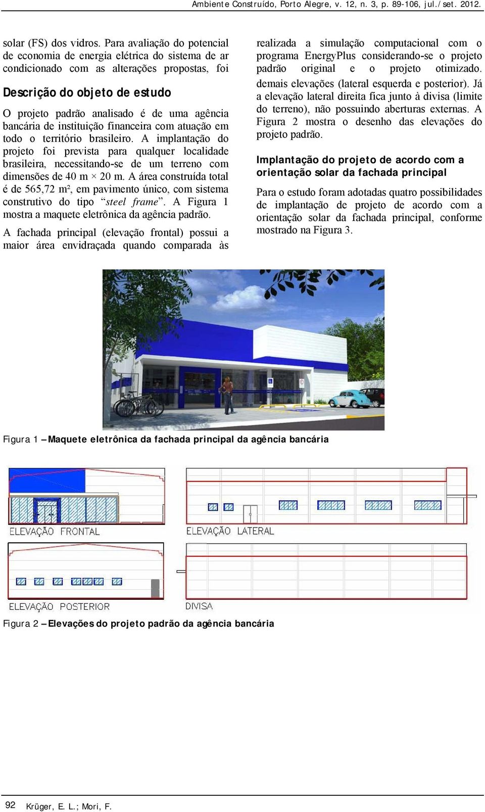bancária de instituição financeira com atuação em todo o território brasileiro.