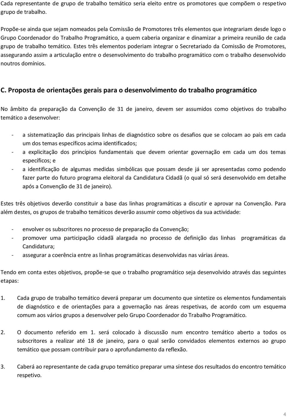 reunião de cada grupo de trabalho temático.