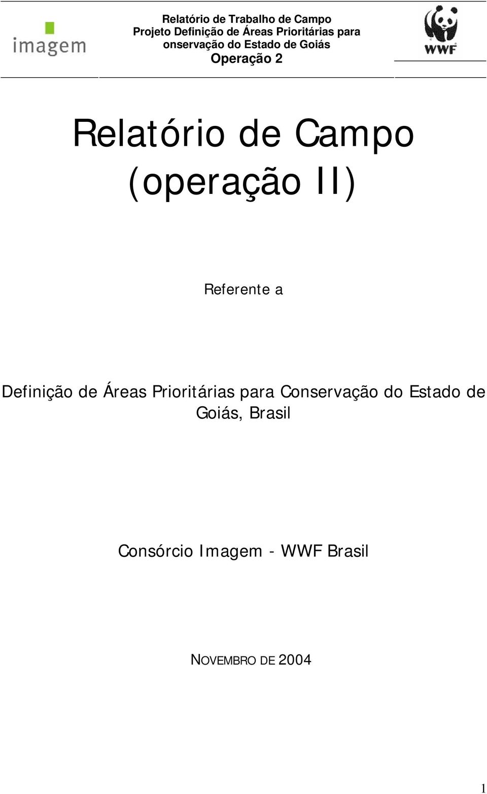 Conservação do Estado de Goiás, Brasil