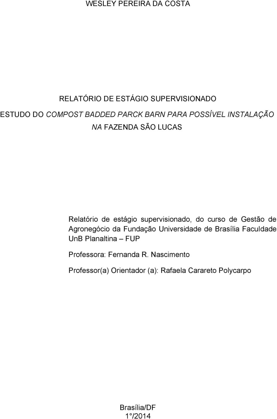 Gestão de Agronegócio da Fundação Universidade de Brasília Faculdade UnB Planaltina FUP