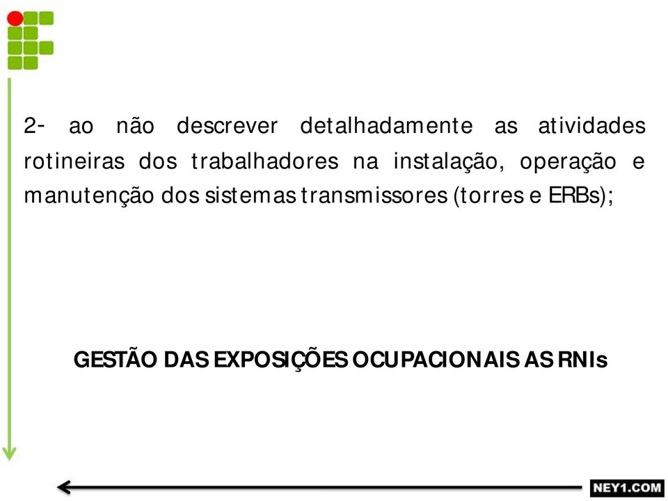 na instalação, operação e manutenção