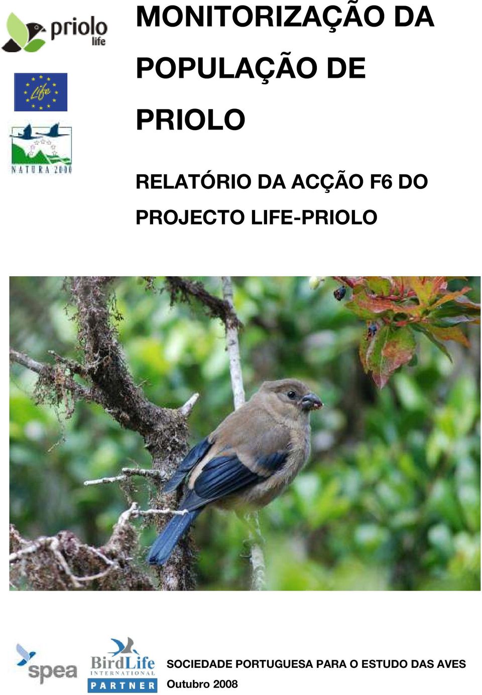 PROJECTO LIFE-PRIOLO SOCIEDADE