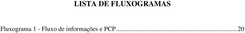 Fluxograma 1 -