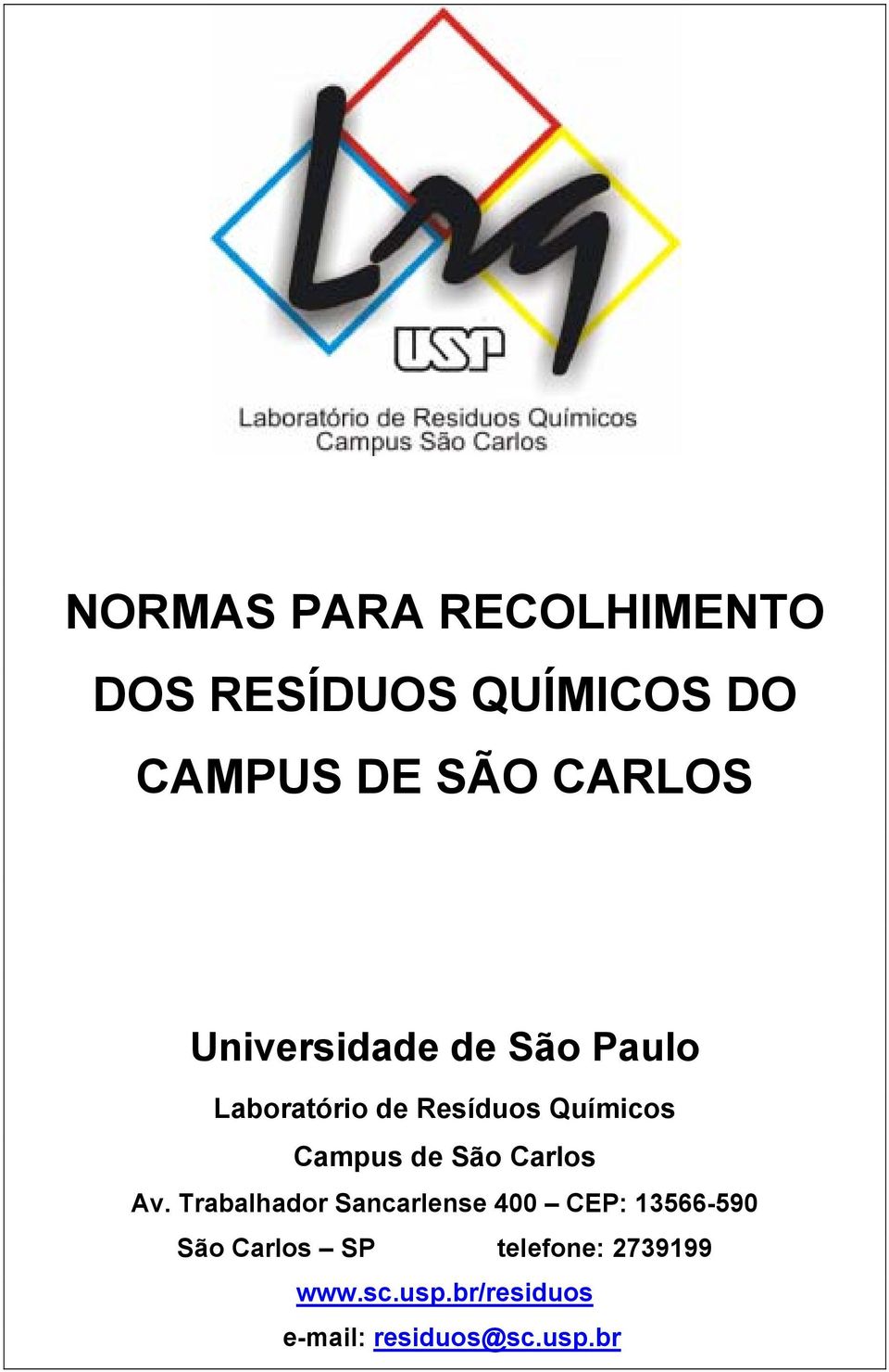 Campus de São Carlos Av.