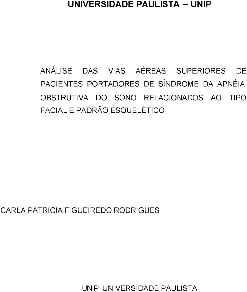 OBSTRUTIVA DO SONO RELACIONADOS AO TIPO FACIAL E PADRÃO