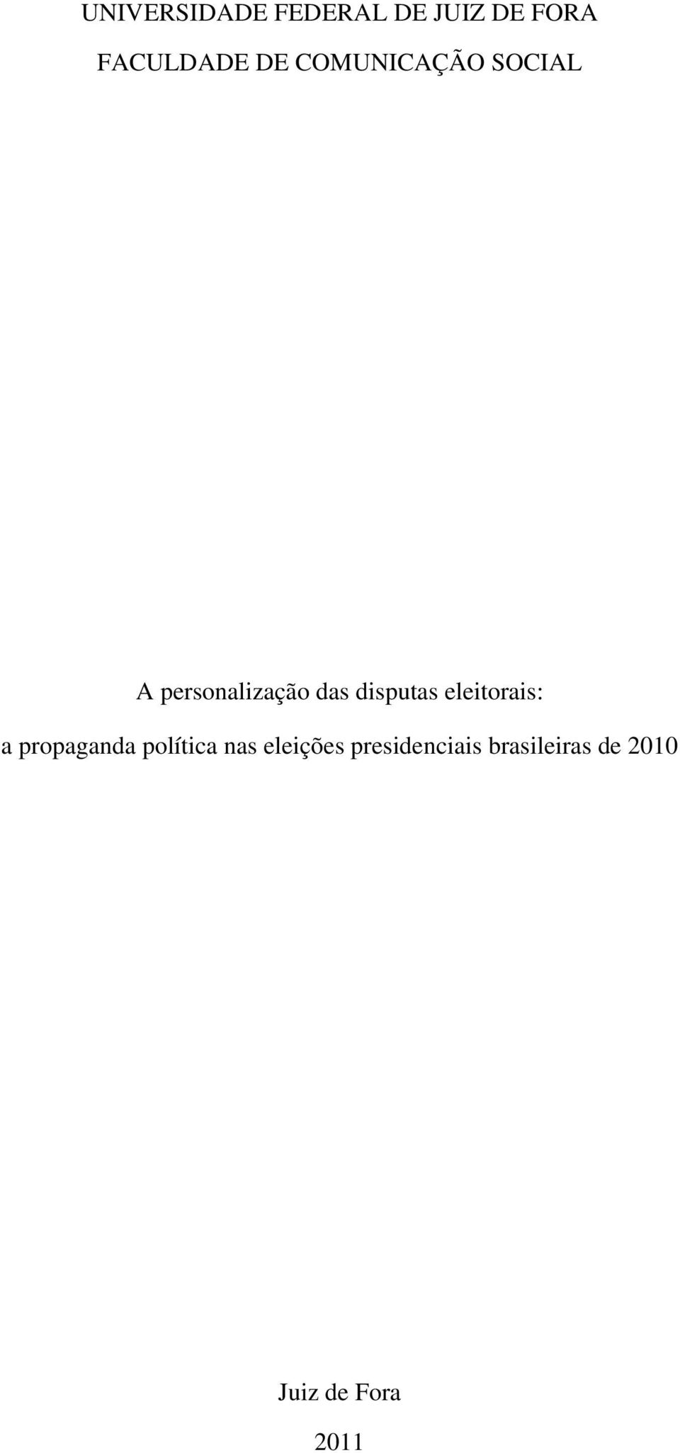 eleitorais: a propaganda política nas eleições