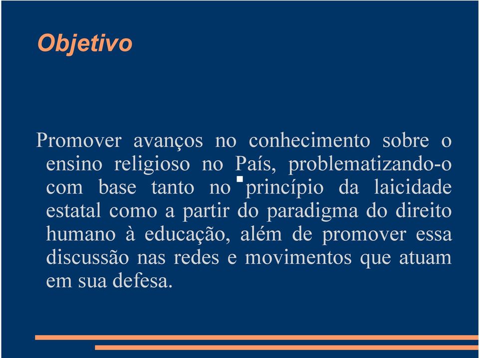 estatal como a partir do paradigma do direito humano à educação, além