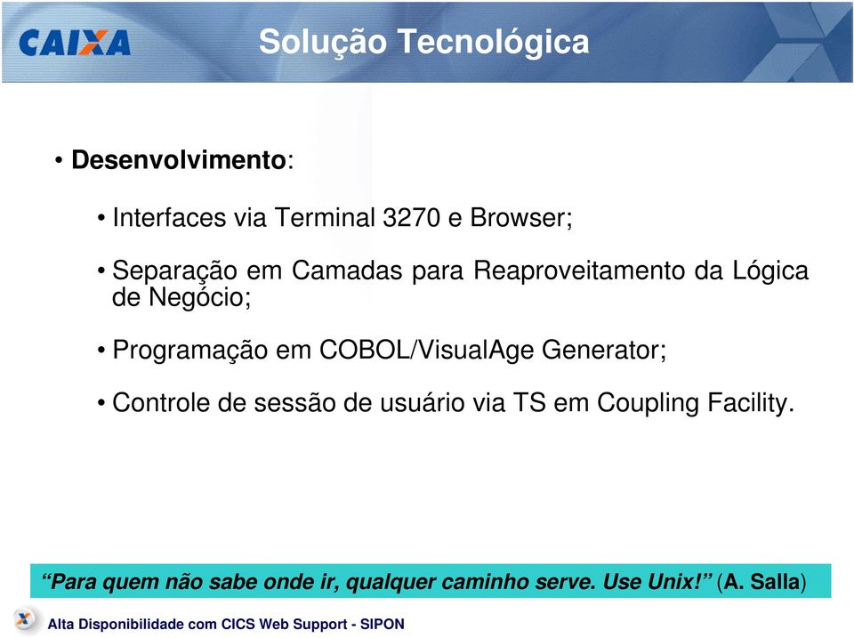 em COBOL/VisualAge Generator; Controle de sessão de usuário via TS em Coupling
