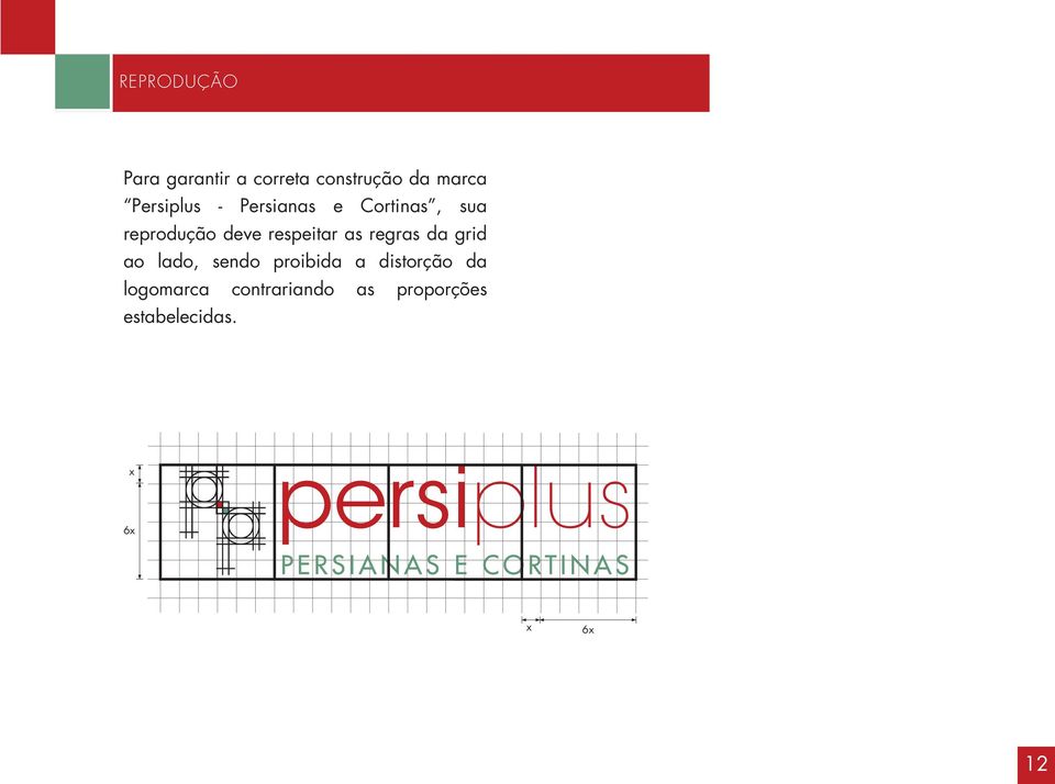 respeitar as regras da grid ao lado, sendo proibida a