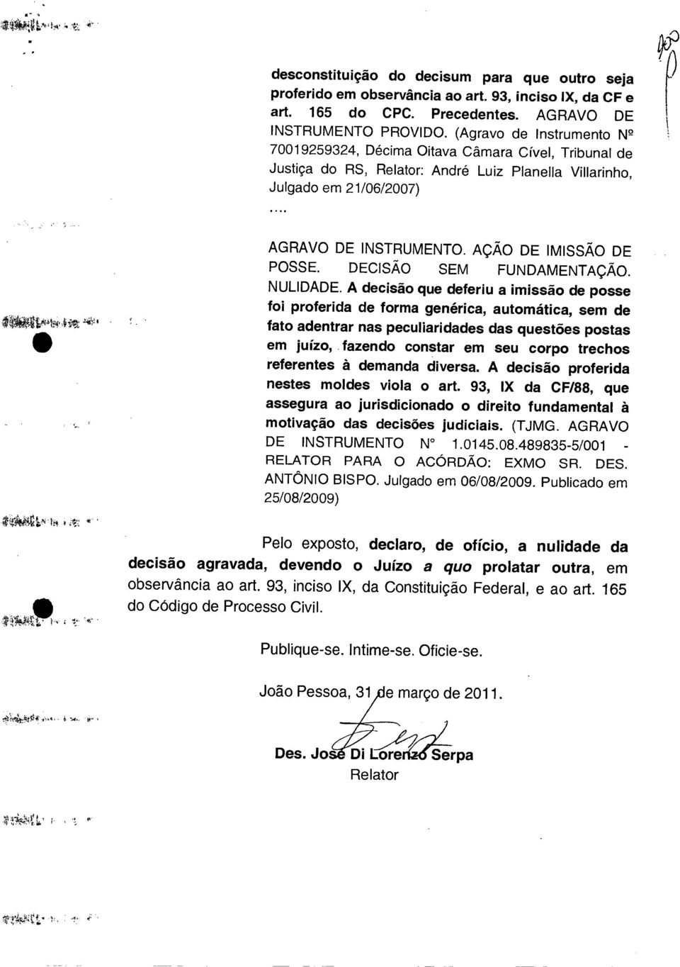 AÇÃO DE IMISSÃO DE POSSE. DECISÃO SEM FUNDAMENTAÇÃO. NULIDADE.