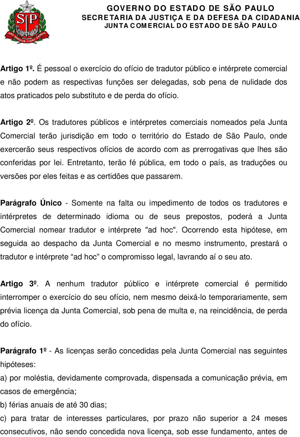 ofício. Artigo 2º.