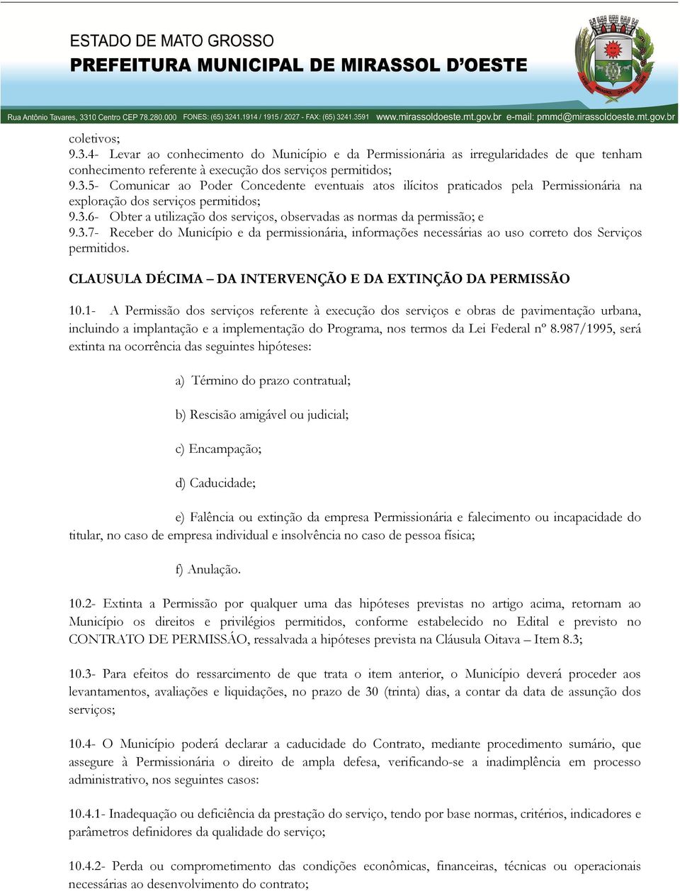 CLAUSULA DÉCIMA DA INTERVENÇÃO E DA EXTINÇÃO DA PERMISSÃO 10.