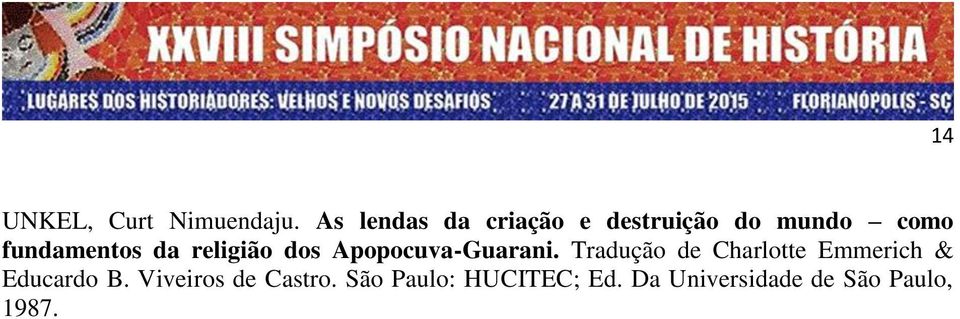 da religião dos Apopocuva-Guarani.