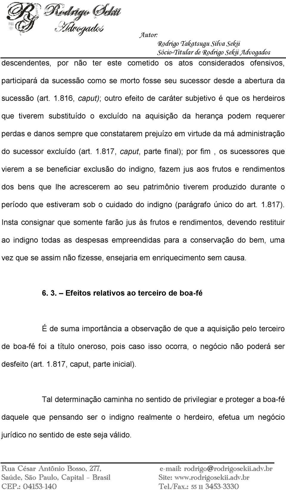 da má administração do sucessor excluído (art. 1.