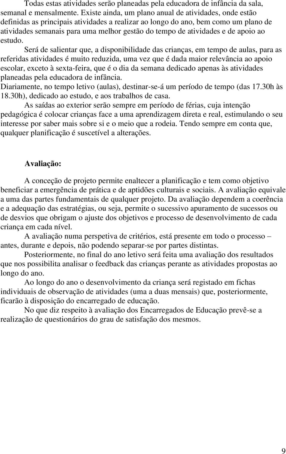 atividades e de apoio ao estudo.