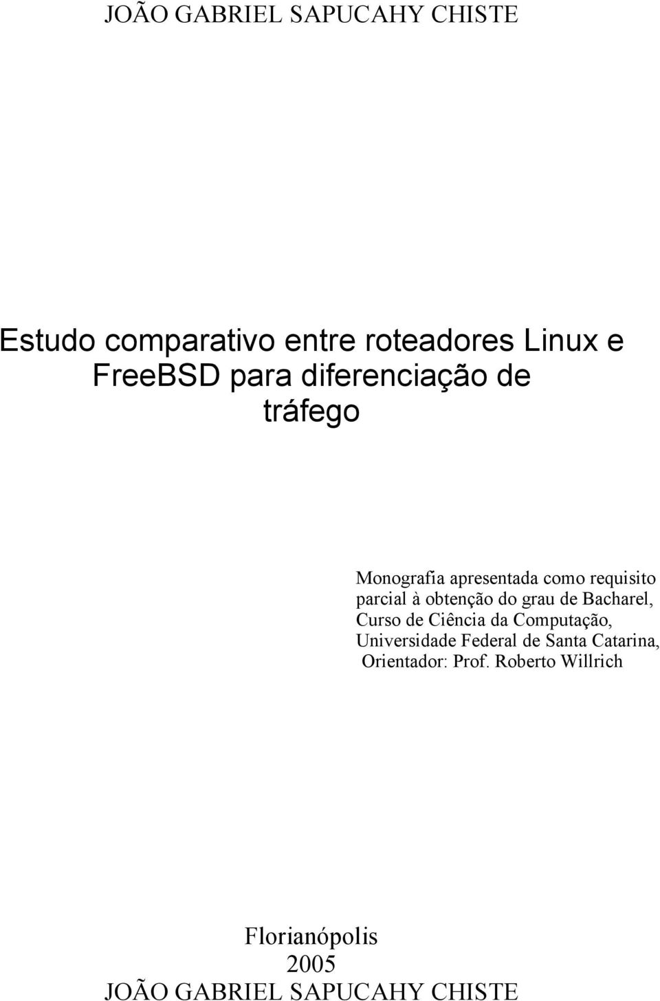 grau de Bacharel, Curso de Ciência da Computação, Universidade Federal de Santa