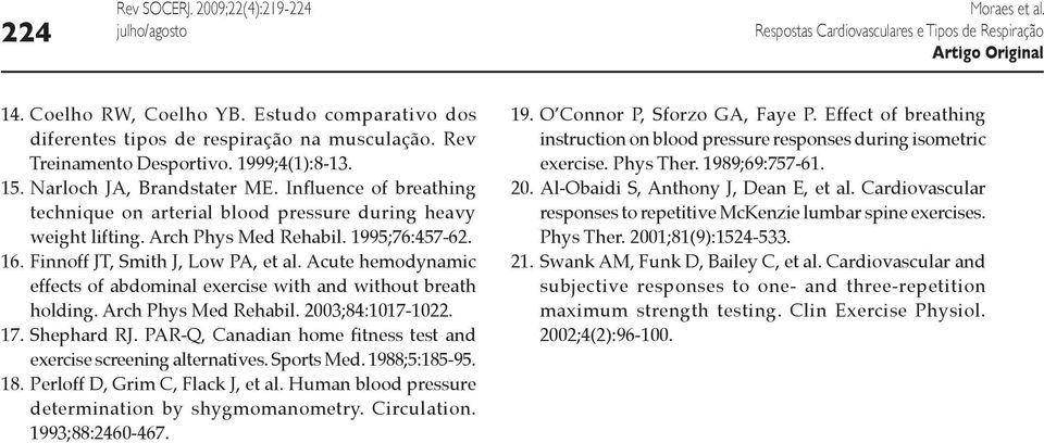 Acute hemodynamic effects of abdominal exercise with and without breath holding. Arch Phys Med Rehabil. 2003;84:1017-1022. 17. Shephard RJ.