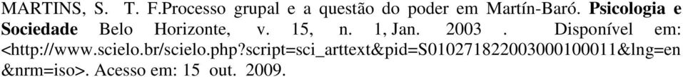 Psicologia e Sociedade Belo Horizonte, v. 15, n. 1, Jan. 2003.
