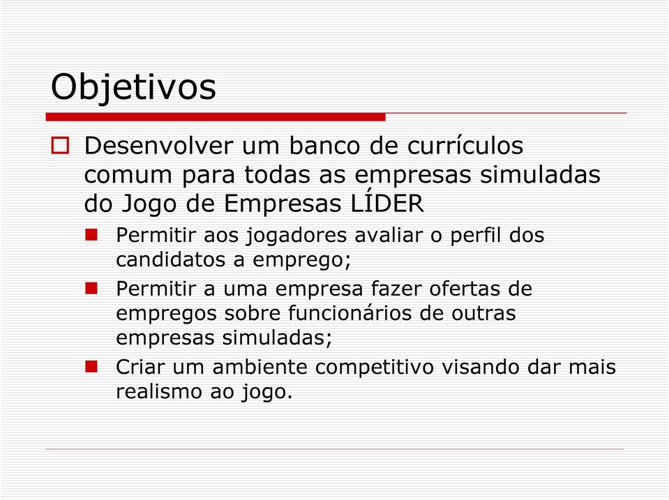 emprego; Permitir a uma empresa fazer ofertas de empregos sobre funcionários de