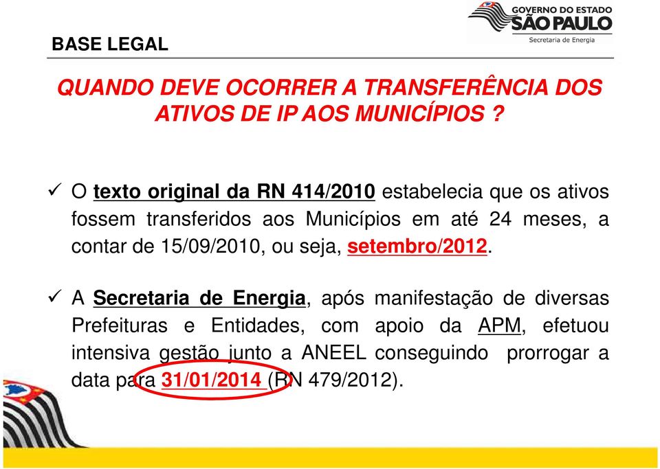 meses, a contar de 15/09/2010, ou seja, setembro/2012.