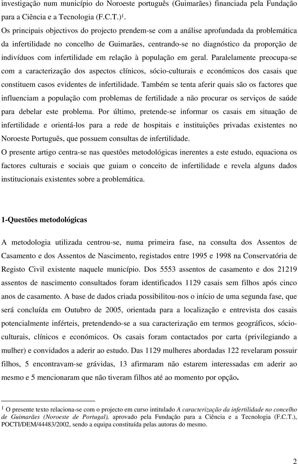 infertilidade em relação à população em geral.