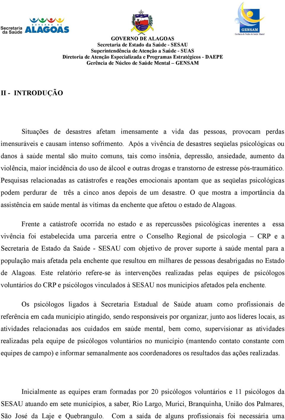 drogas e transtorno de estresse pós-traumático.