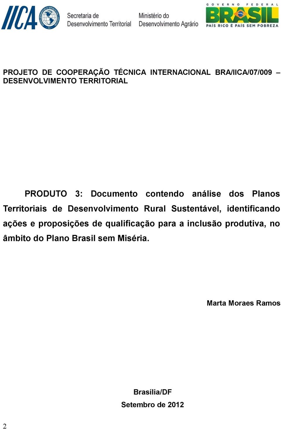 Sustentável, identificando ações e proposições de qualificação para a inclusão