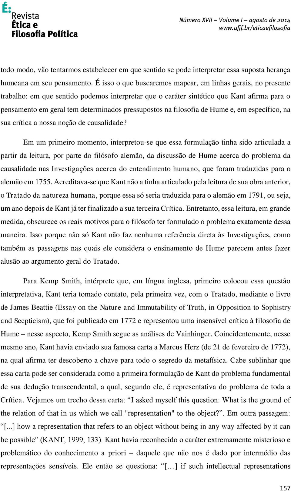 pressupostos na filosofia de Hume e, em específico, na sua crítica a nossa noção de causalidade?