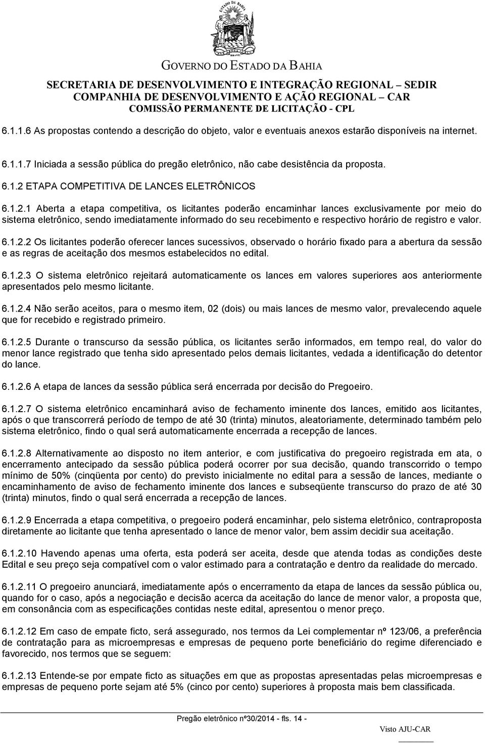 ETAPA COMPETITIVA DE LANCES ELETRÔNICOS 6.1.2.