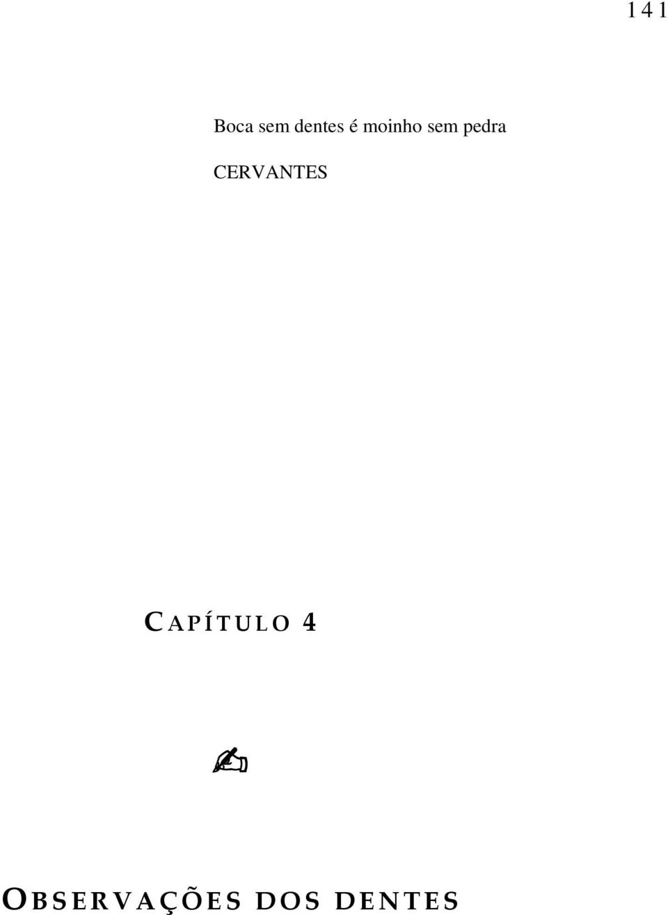 CERVANTES C APÍTULO 4!