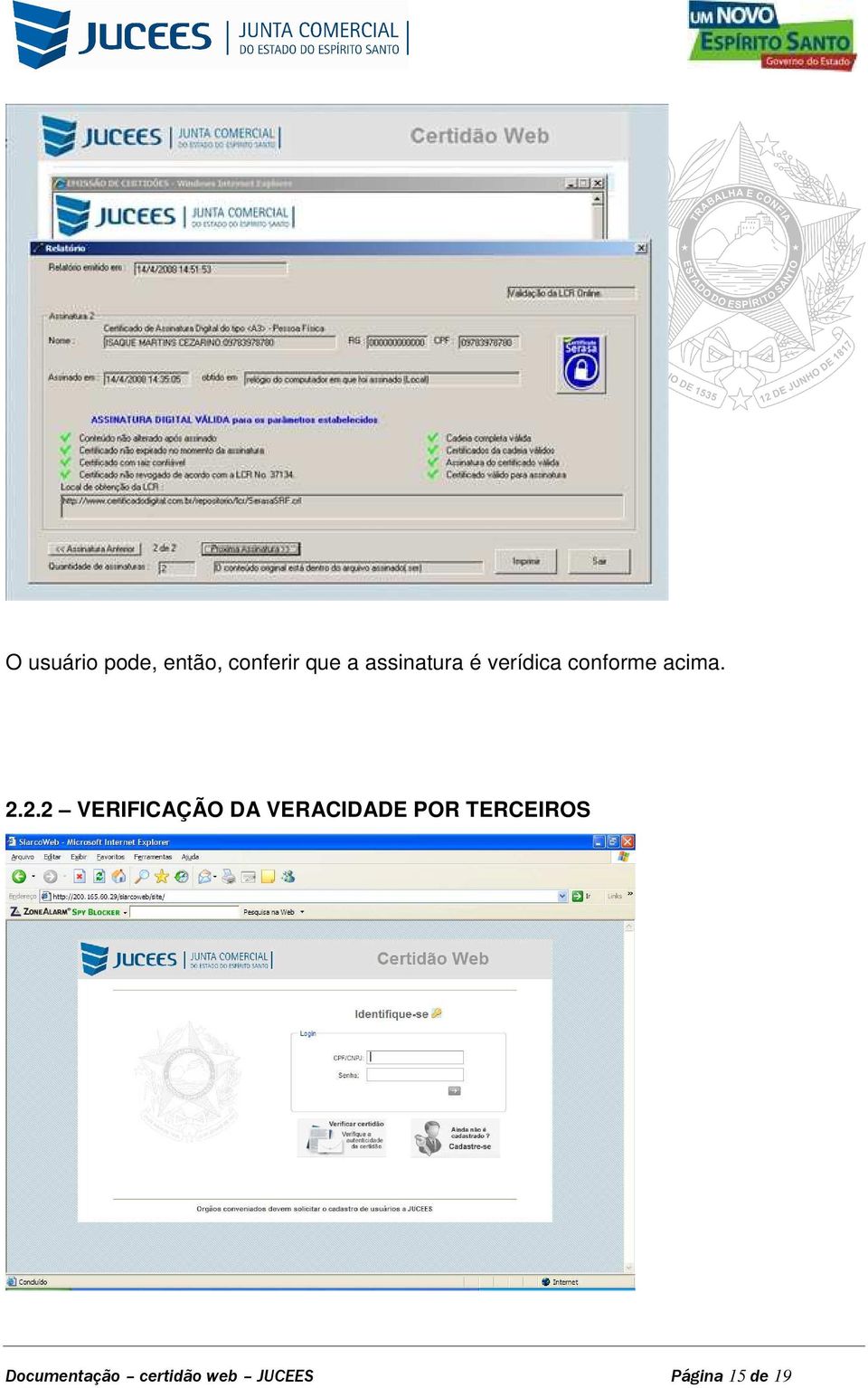 2.2 VERIFICAÇÃO DA VERACIDADE POR