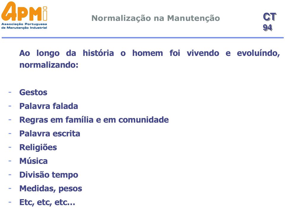 família e em comunidade - Palavra escrita - Religiões