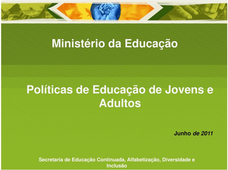 2011 Secretaria de Educação