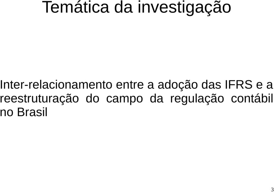 adoção das IFRS e a