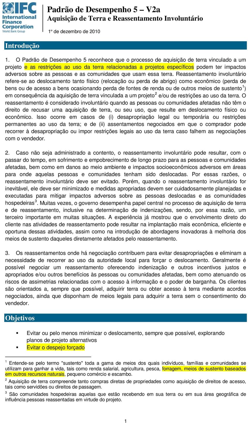 pessoas e as comunidades que usam essa terra.