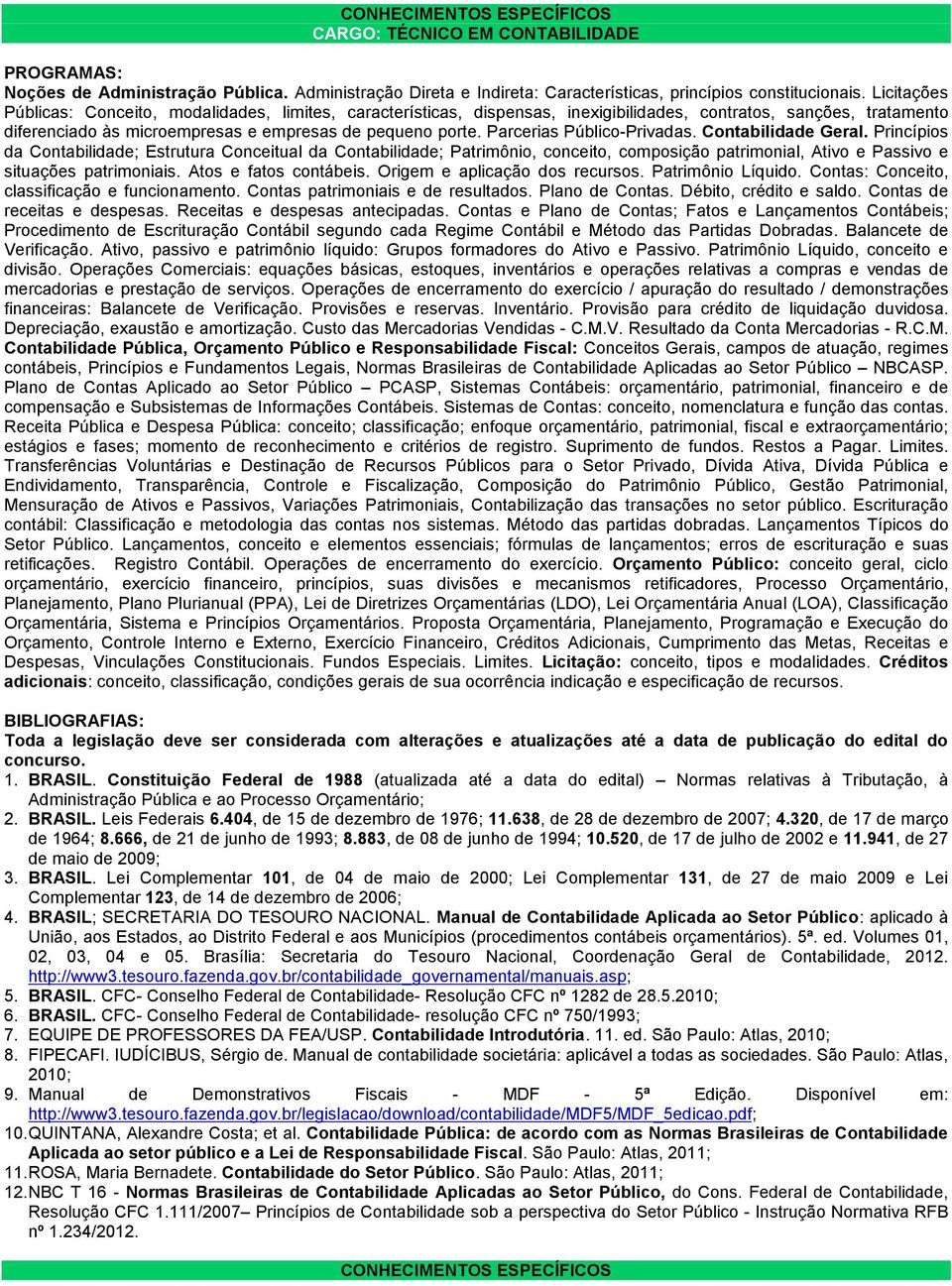 Parcerias Público-Privadas. Contabilidade Geral.