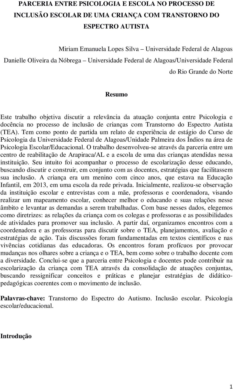 inclusão de crianças com Transtorno do Espectro Autista (TEA).